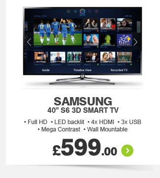 Samsung 40in S6 3D Smart TV - £599.00