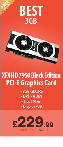 XFX HD 7950 - £229.99