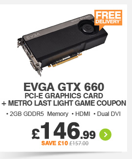 EVGA GTX 660 - £146.99