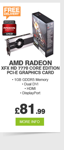XFX HD 7770 - £81.99