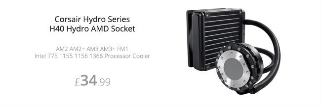 Corsair Hydro Series H40 Hydro AMD Socket - £34.99