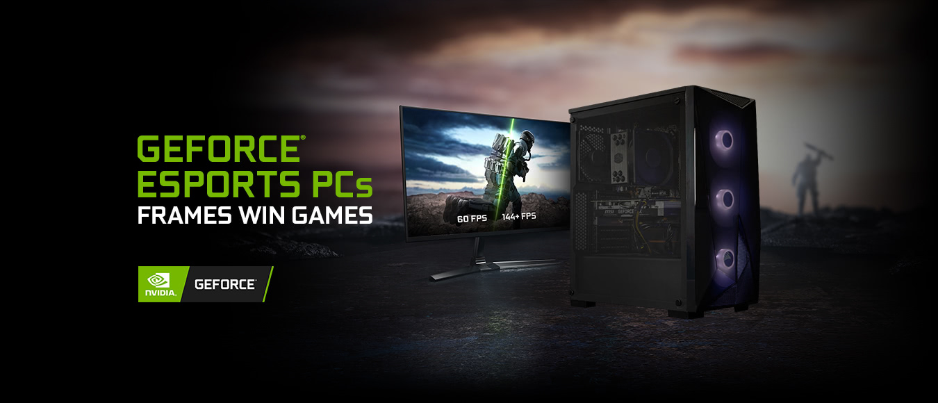 GeForce® Esports PCs - Frames win games