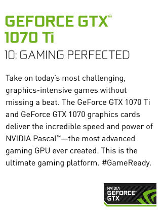 NVIDIA PASCAL - The World's Most Advanced Gaming GPU Architecture. GeForce GTX 10 Series graphics cards are powered by Pascal to deliver up to 3X the performance of previous-generation graphics cards. Plus, they give you innovative new gaming technologies and breakthrough VR experiences.